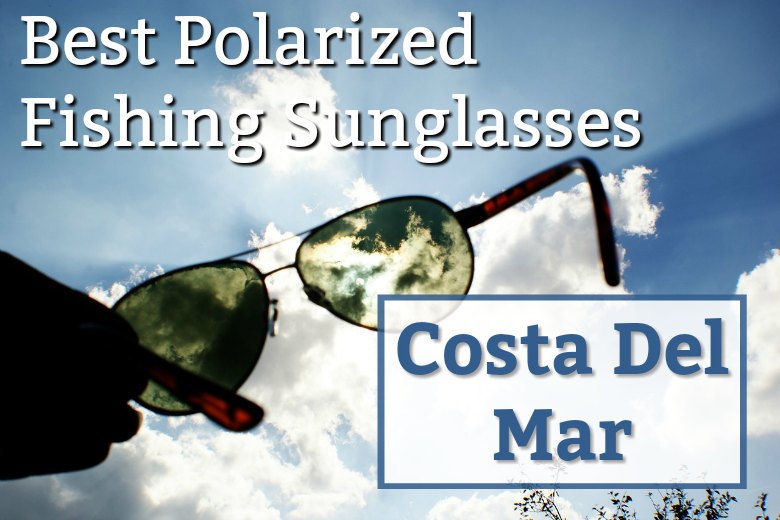 best costa fishing sunglasses