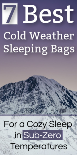 7 Best Cold Weather Sleeping Bags for Sub-Zero Temperatures